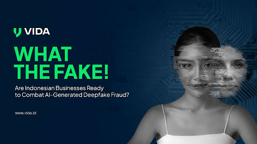 VIDA Perkenalkan Deepfake Shield, Lawan Ancaman Penipuan Deepfake yang Dihasilkan AI